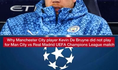 Main reason why Manchester City 32-year-old player Kevin De Bruyne did not play for Man City vs Real Madrid UEFA Champions League match