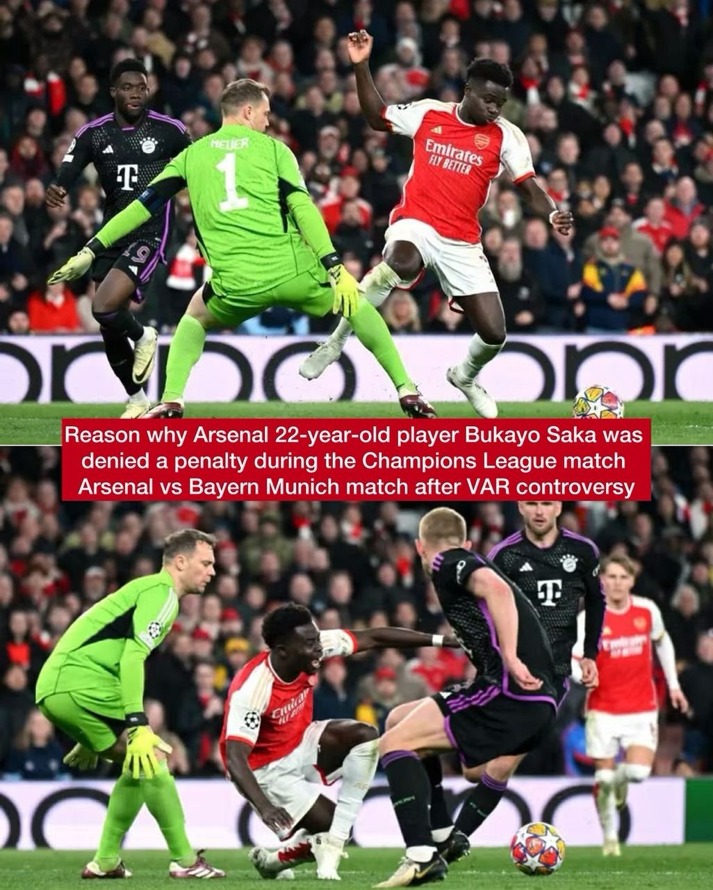 Reason why Arsenal 22-year-old player Bukayo Saka was denied a penalty during the Champions League match Arsenal vs Bayern Munich match after VAR controversy