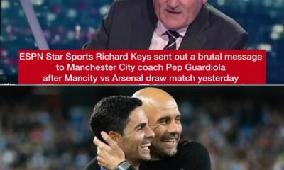 66 year-old Richard Keys fires out a serious message to Manchester City head coach Pep Guardiola after Mancity vs Arsenal draw match yesterday