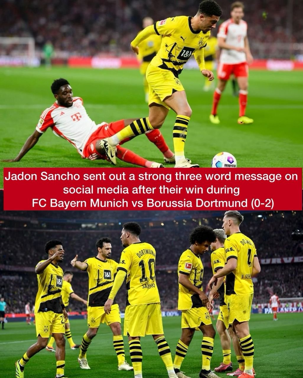 Manchester United loanee Jadon Sancho break silence and sent out a strong message on social media after their win during FC Bayern Munich vs Borussia Dortmund