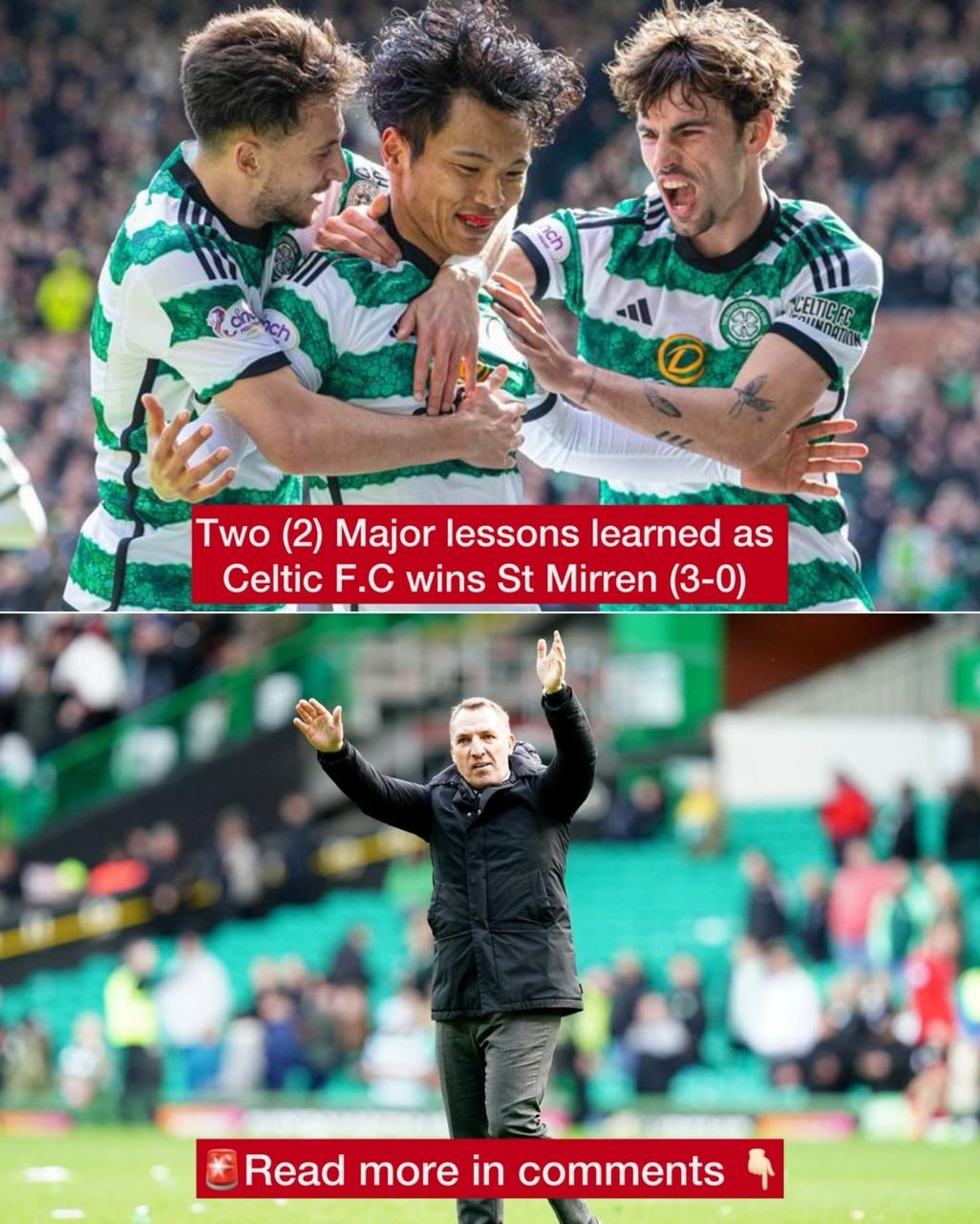 Two (2) Major lessons learned as Celtic F.C wins St Mirren (3-0)