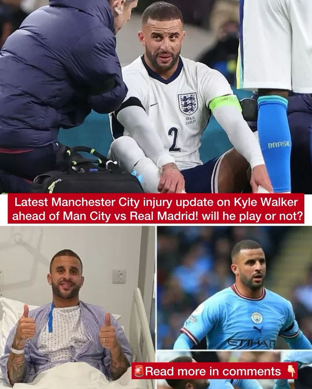 Latest Manchester City injury update on Kyle Walker ahead of Man City vs Real Madrid! will he play or not?