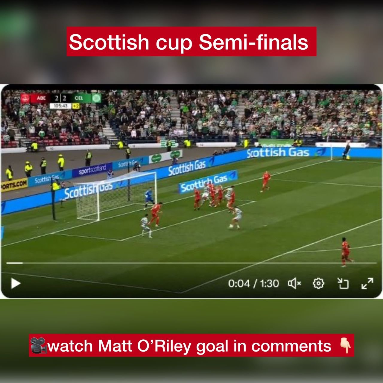 Watch: How the 23-year-old midfielder Matt O’Riley scores an incredible goal for Celtic Fc during Aberdeen vs Celtic Fc Scottish cup Semi-finals at Extra-time 105 minutes