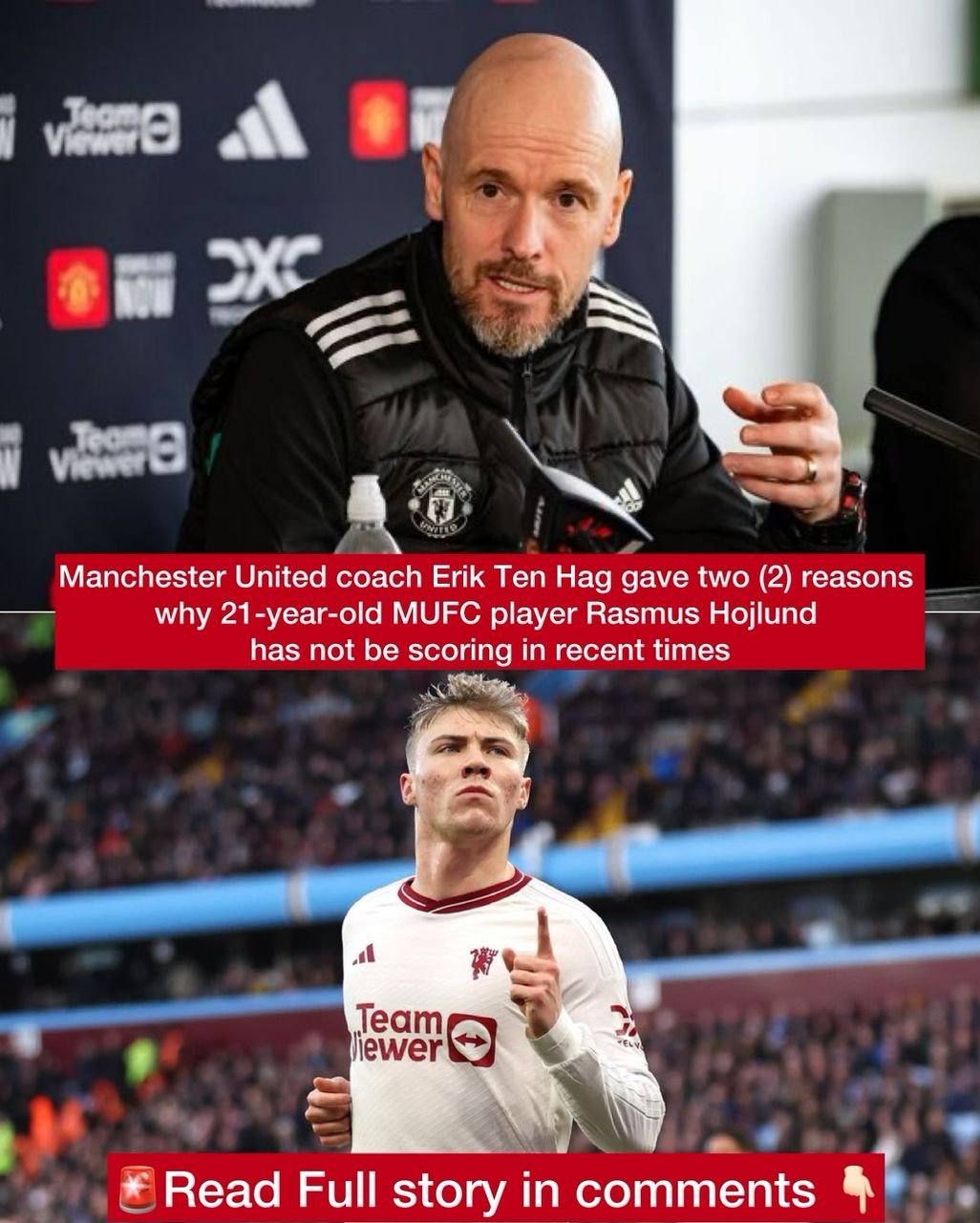 Manchester United coach Erik Ten Hag gave two (2) reasons why 21-year-old MUFC player Rasmus Hojlund has not be scoring in recent times