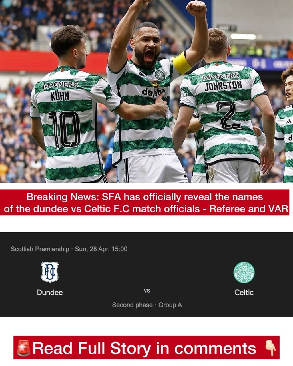 Breaking News: SFA has officially reveal the names of the dundee vs Celtic F.C match officials - Referee and VAR