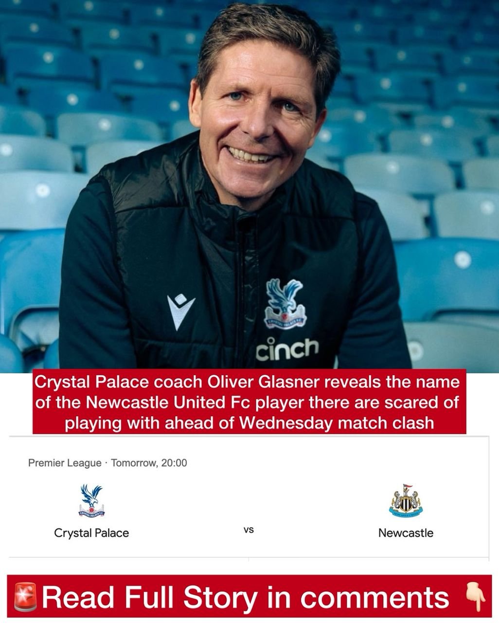 Crystal Palace coach Oliver Glasner reveals the name of the Newcastle United Fc player there are scared of playing with ahead of Wednesday match clash