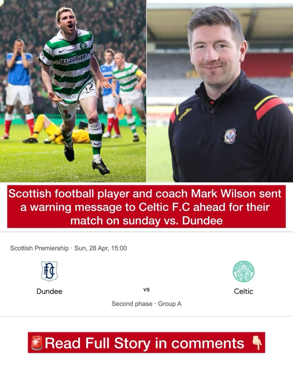 Scottish football player and coach Mark Wilson sent a warning message to Celtic F.C ahead for their match on sunday vs Dundee