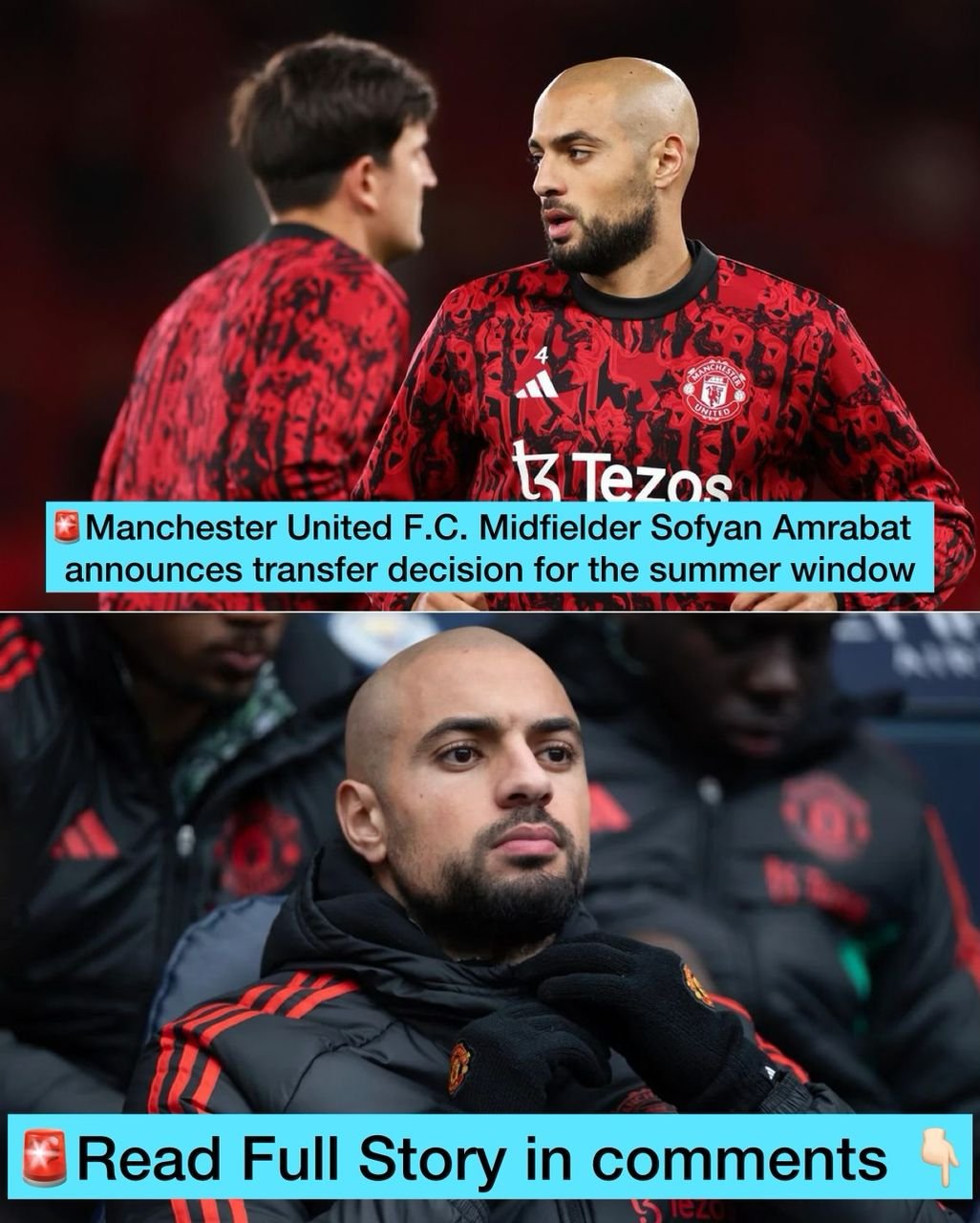 Manchester United F.C. Midfielder Sofyan Amrabat announces transfer decision for the summer window