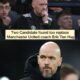 Two Candidate found too replace Manchester United coach Erik Ten Hag