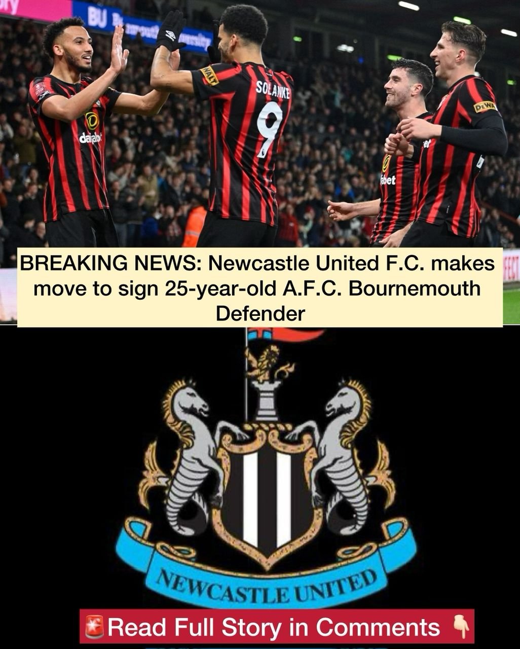 BREAKING NEWS: Newcastle United F.C. makes move to sign 25-year-old A.F.C. Bournemouth Defender