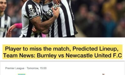 Player to miss the match, Predicted Lineup, Team News: Burnley vs Newcastle United F.C