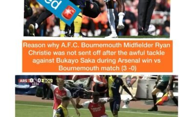 Reason why A.F.C. Bournemouth Midfielder Ryan Christie was not sent off after the awful tackle against Bukayo Saka during Arsenal win vs Bournemouth match (3 -0)