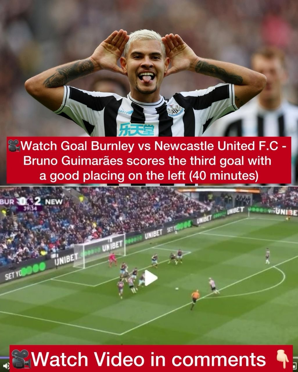 Burnley vs Newcastle United F.C - Bruno Guimarães scores the third goal with a good placing on the left (40 minutes)