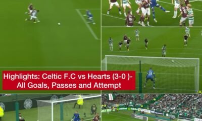 Highlights: Celtic F.C vs Hearts (3-0 )- All Goals, Passes and Attempt