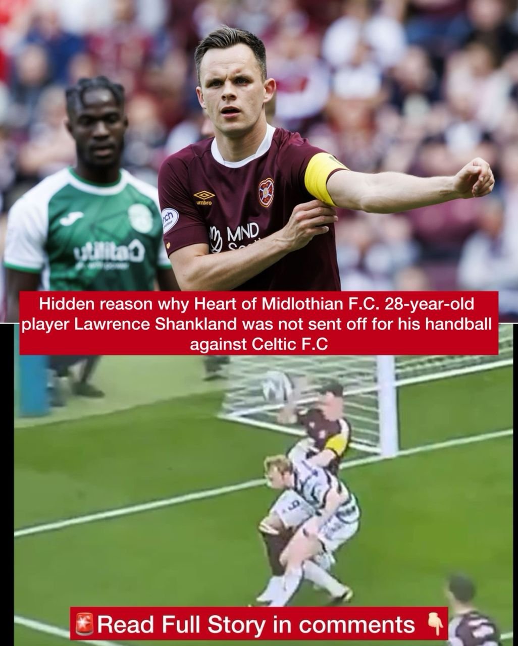 Hidden reason why Heart of Midlothian F.C. 28-year-old player Lawrence Shankland was not sent off for his handball against Celtic F.C