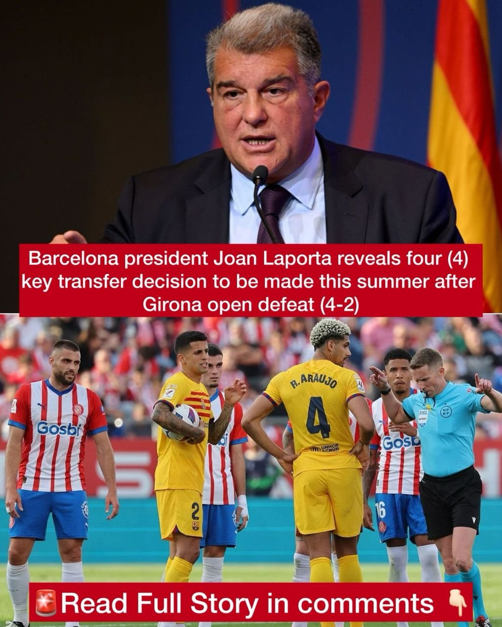 Barcelona president Joan Laporta reveals four (4) key transfer decision to be made this summer after Girona open defeat (4-2)