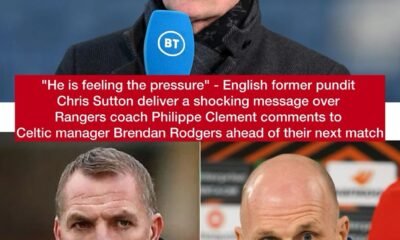 "He is feeling the pressure" - English former pundit Chris Sutton deliver a shocking message over Rangers coach Philippe Clement comments to Celtic manager Brendan Rodgers ahead of their next match