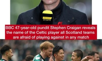 BBC 47-year-old pundit Stephen Craigan reveals the name of the Celtic player all Scotland teams are afraid of playing against in any match