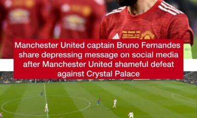 Manchester United captain Bruno Fernandes share depressing message on social media after Manchester United shameful defeat against Crystal Palace