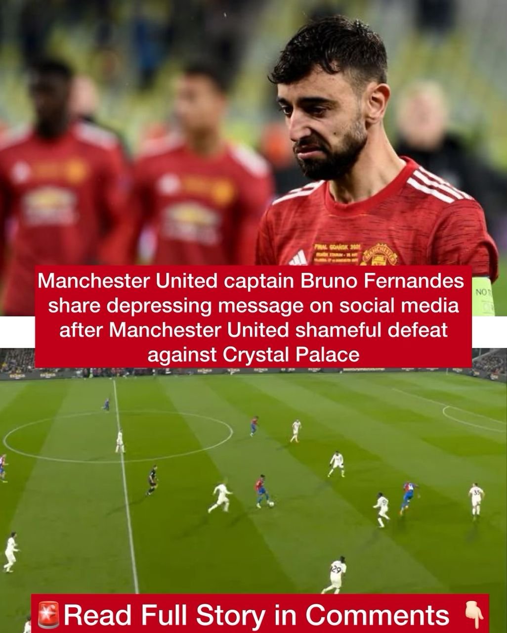 Manchester United captain Bruno Fernandes share depressing message on social media after Manchester United shameful defeat against Crystal Palace