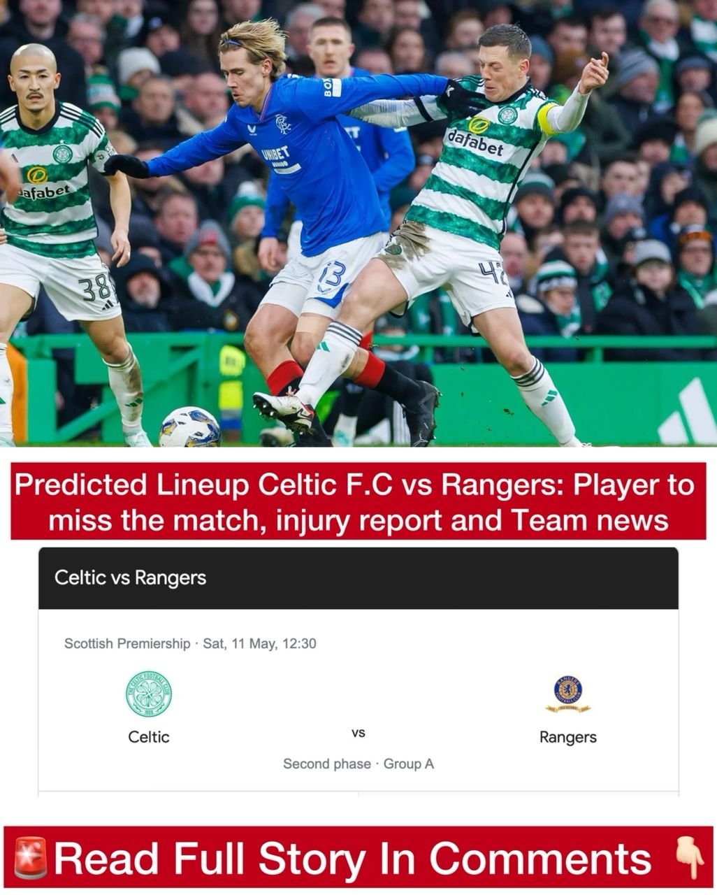 Predicted Lineup Celtic F.C vs Rangers: Player to miss the match, injury report and Team news