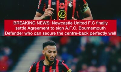 BREAKING NEWS: Newcastle United F.C finally settle the agreement to sign A.F.C. Bournemouth Defender who can secure the centre-back perfectly well