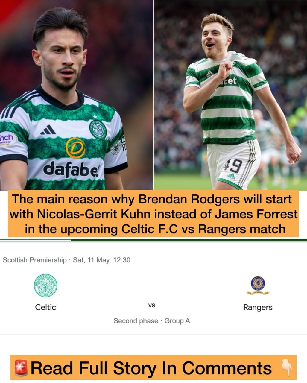 The main reason why Brendan Rodgers will start with Nicolas-Gerrit Kuhn instead of James Forrest in the upcoming Celtic F.C vs Rangers match