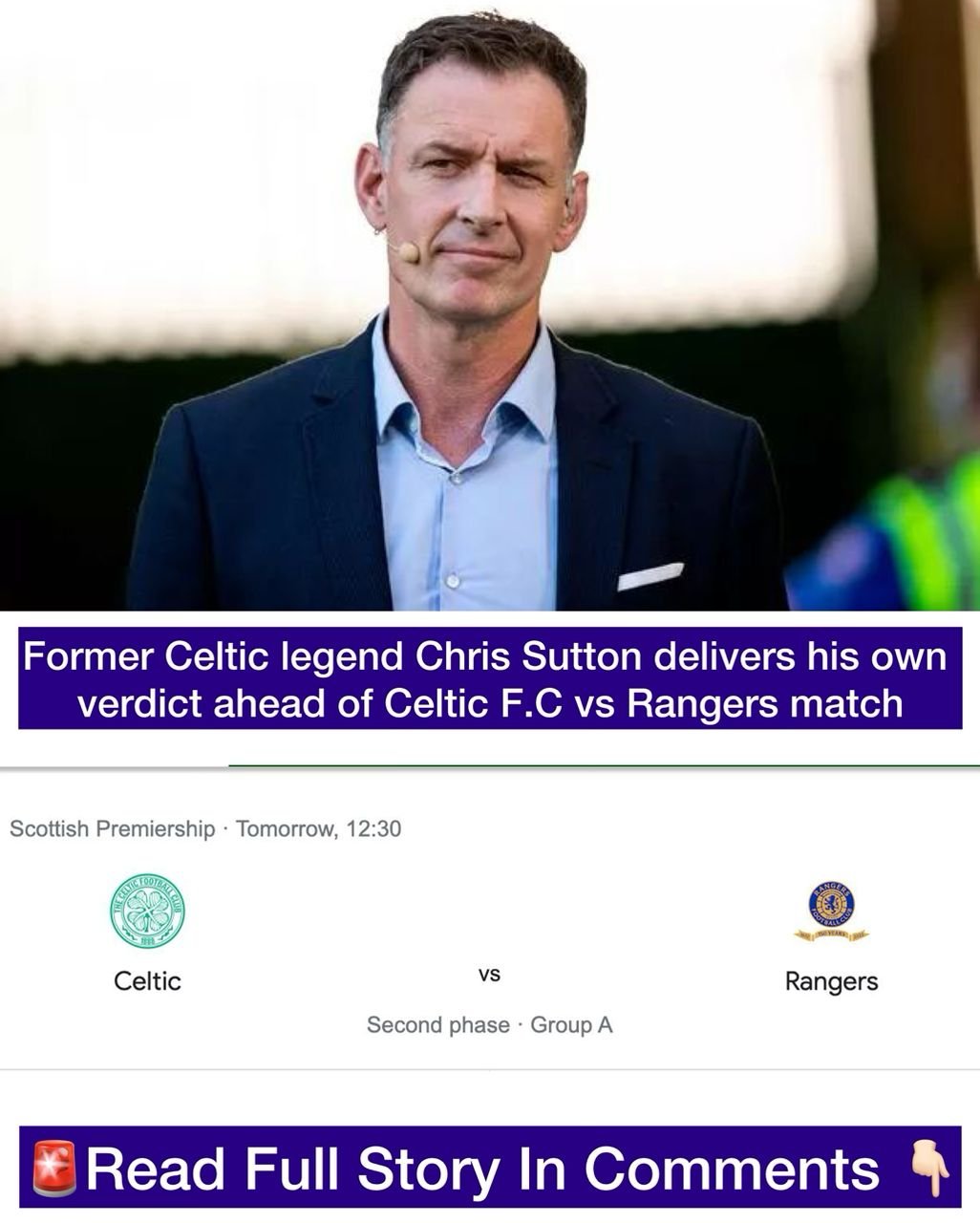 Former Celtic legend Chris Sutton delivers his own verdict ahead of Celtic F.C vs Rangers match