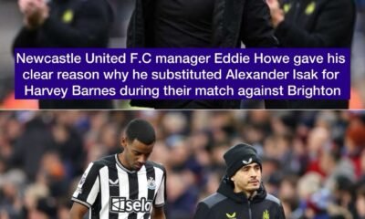 Newcastle United F.C manager Eddie Howe gave his clear reason why he substituted Alexander Isak for Harvey Barnes during their match against Brighton