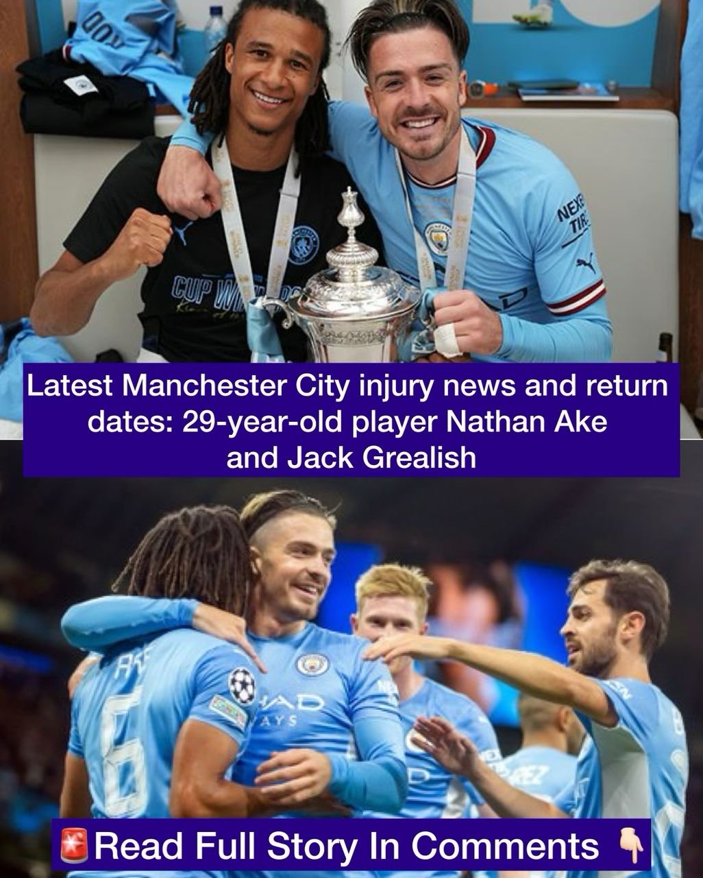 Latest Manchester City injury news and return dates: 29-year-old player Nathan Ake and Jack Grealish