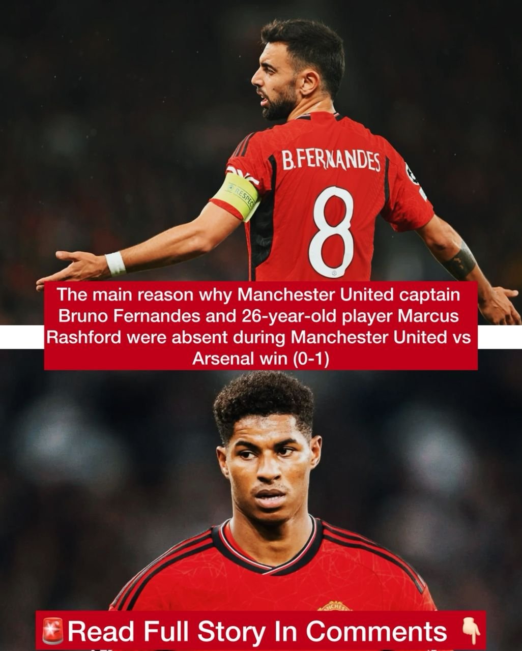 The main reason why Manchester United captain Bruno Fernandes and 26-year-old player Marcus Rashford were absent during Manchester United vs Arsenal win