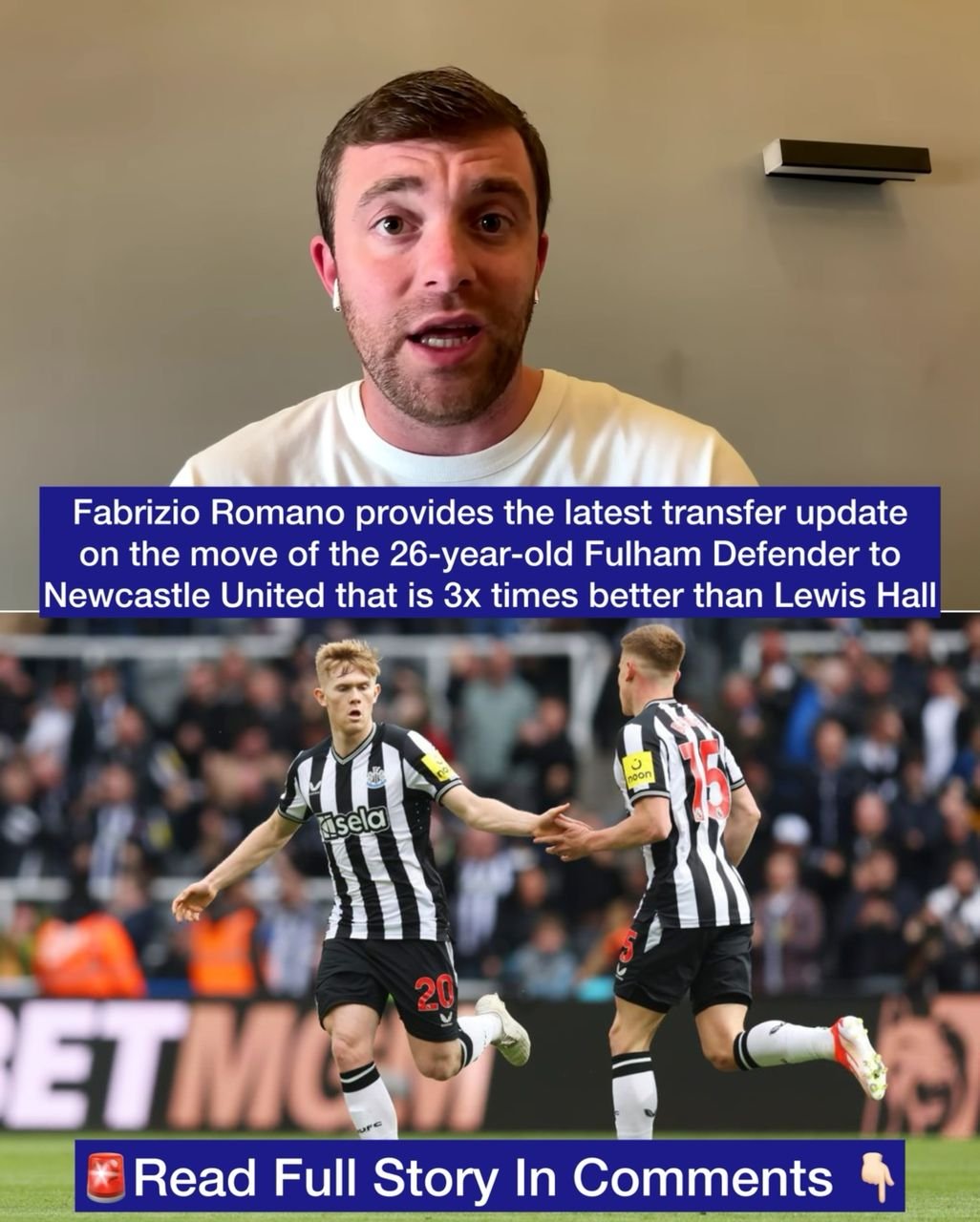 Fabrizio Romano provides the latest transfer update on the move of the 26-year-old Fulham Defender to Newcastle United that is 3x times better than Lewis Hall