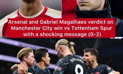 Arsenal and Gabriel Magalhaes verdict on Manchester City win vs Tottenham Spur with a shocking message