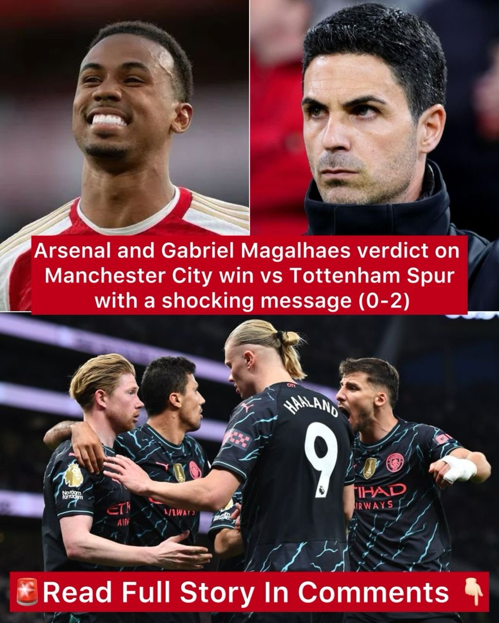 Arsenal and Gabriel Magalhaes verdict on Manchester City win vs Tottenham Spur with a shocking message