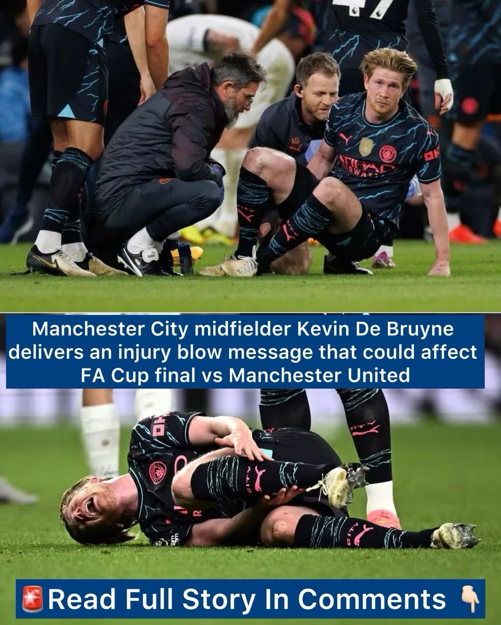 Manchester City midfielder Kevin De Bruyne delivers an injury blow message that could affect FA Cup final vs Manchester United