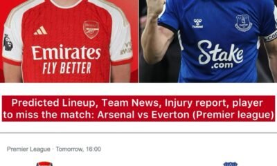 Predicted Lineup, Team News, Injury report, player to miss the match: Arsenal vs Everton (Premier league)