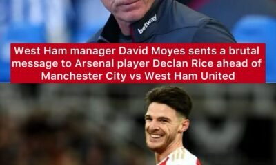 West Ham manager David Moyes sents a brutal message to Arsenal player Declan Rice ahead of Manchester City vs West Ham United