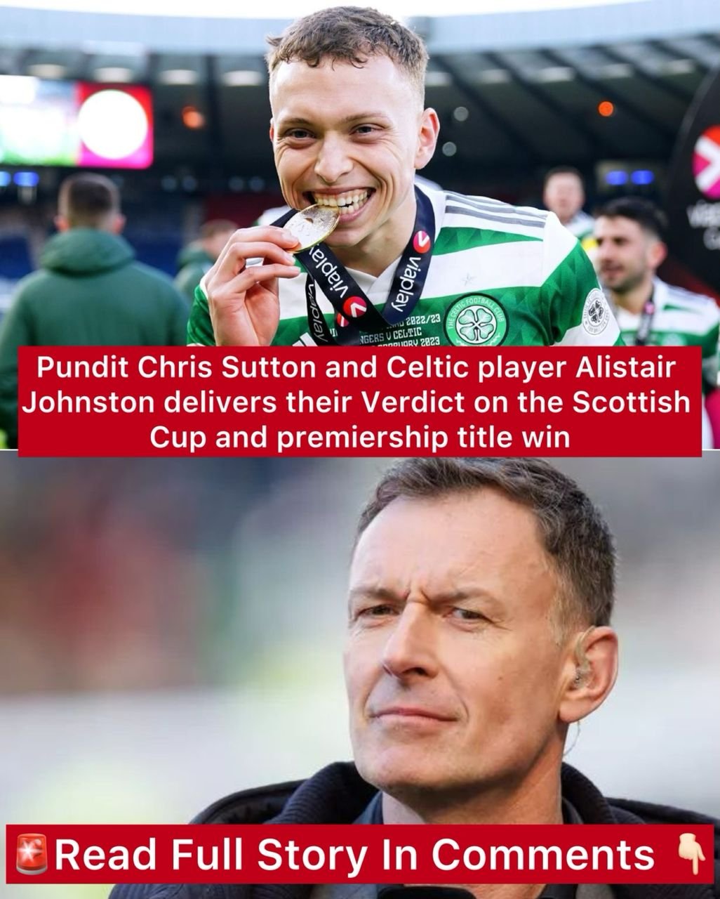Pundit Chris Sutton and Celtic player Alistair Johnston delivers their Verdict on the Scottish Cup and premiership title win