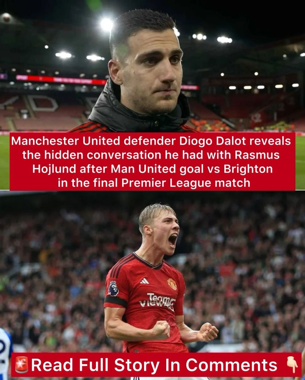 Manchester United defender Diogo Dalot reveals the hidden conversation he had with Rasmus Hojlund after Man United goal vs Brighton n the final Premier League match