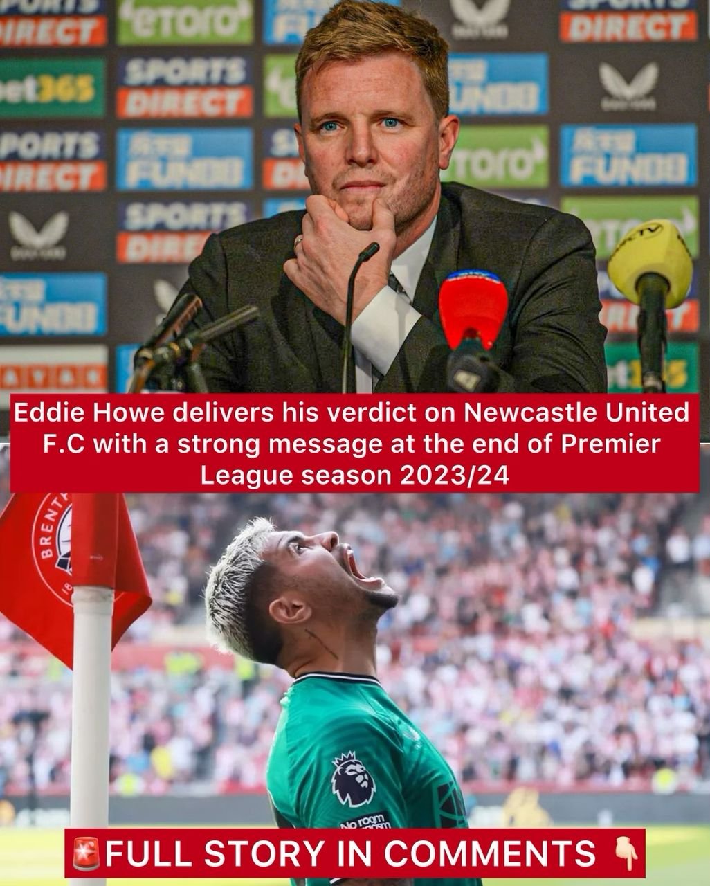 Eddie Howe delivers his verdict on Newcastle United F.C with a strong message at the end of Premier League season 2023/24