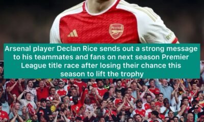 Arsenal player Declan Rice sends out a strong message to his teammates and fans on next season Premier League title race after losing their chance this season to lift the trophy