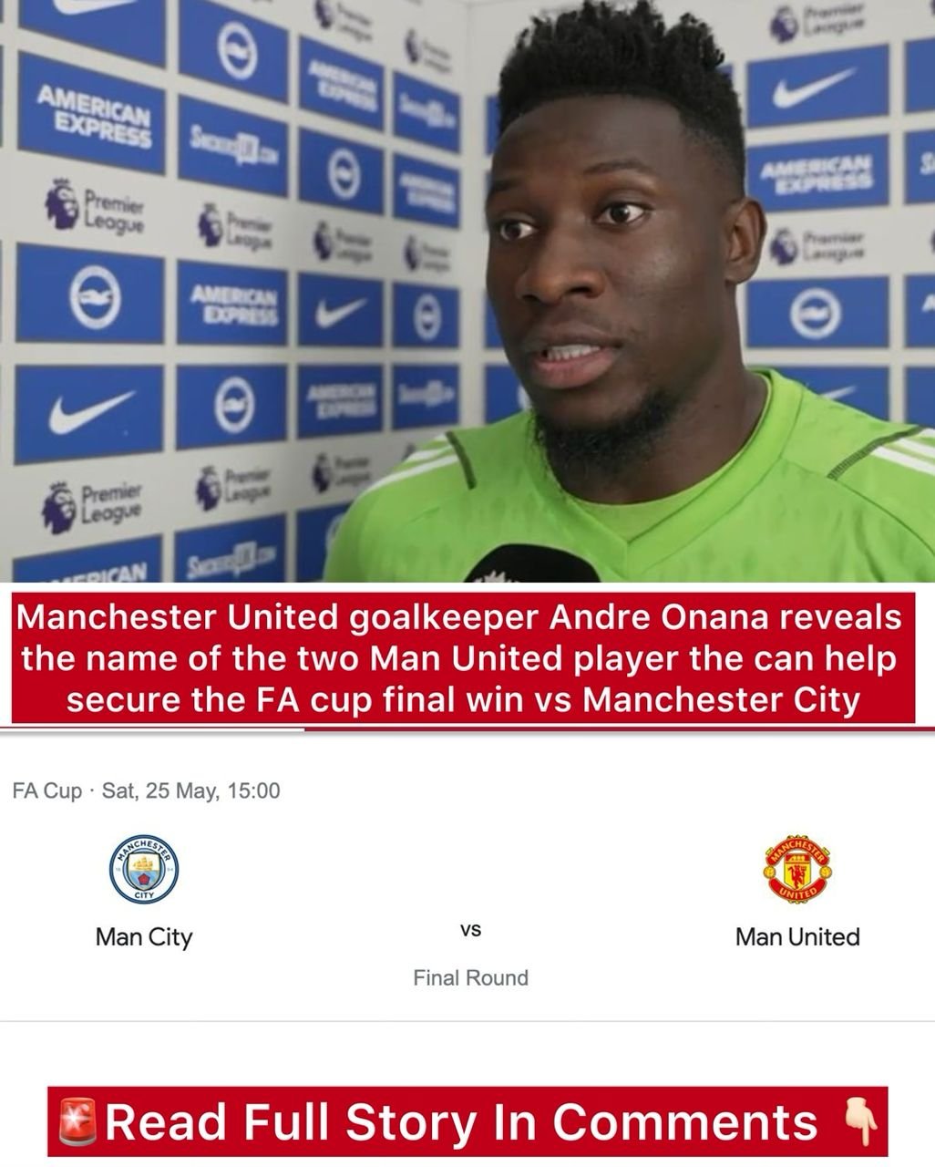 Manchester United goalkeeper Andre Onana reveals the name of the two Man United player the can help secure the FA cup final win vs Manchester City