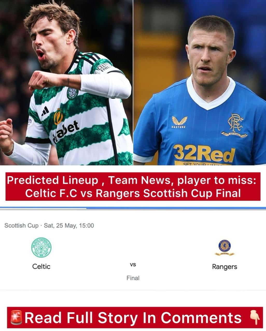 Predicted Lineup , Team News, player to miss: Celtic F.C vs Rangers Scottish Cup Final