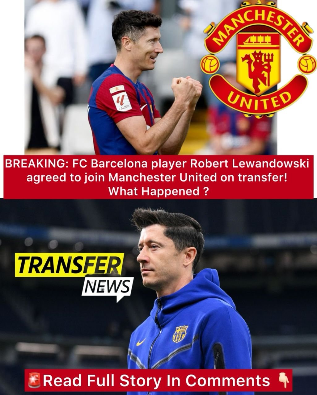 BREAKING: FC Barcelona player Robert Lewandowski agreed to join Manchester United on transfer! What Happened ?