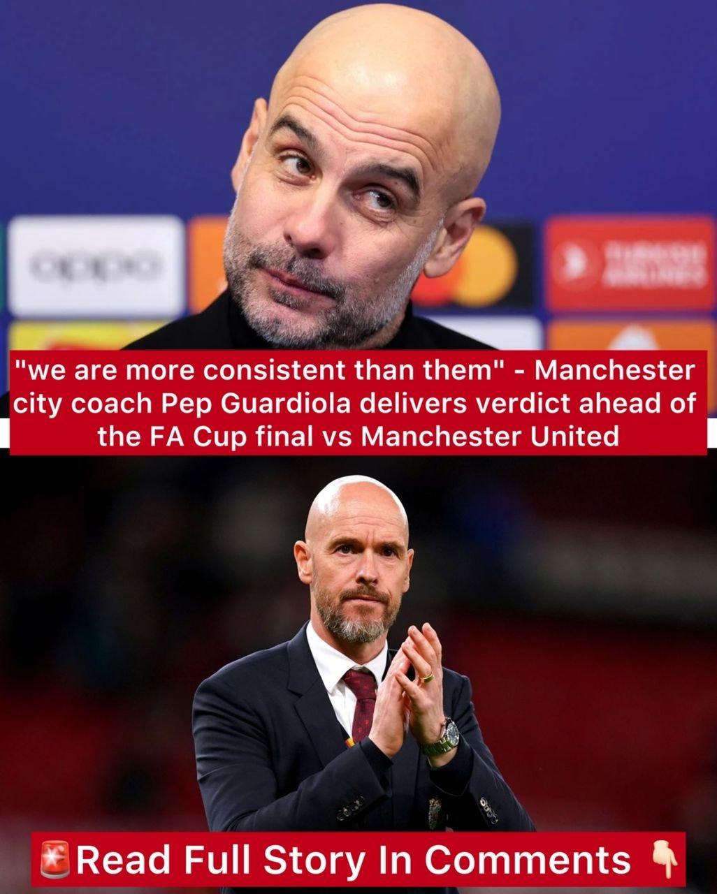 "we are more consistent than them" - Manchester city coach Pep Guardiola delivers verdict ahead of the FA Cup final vs Manchester United