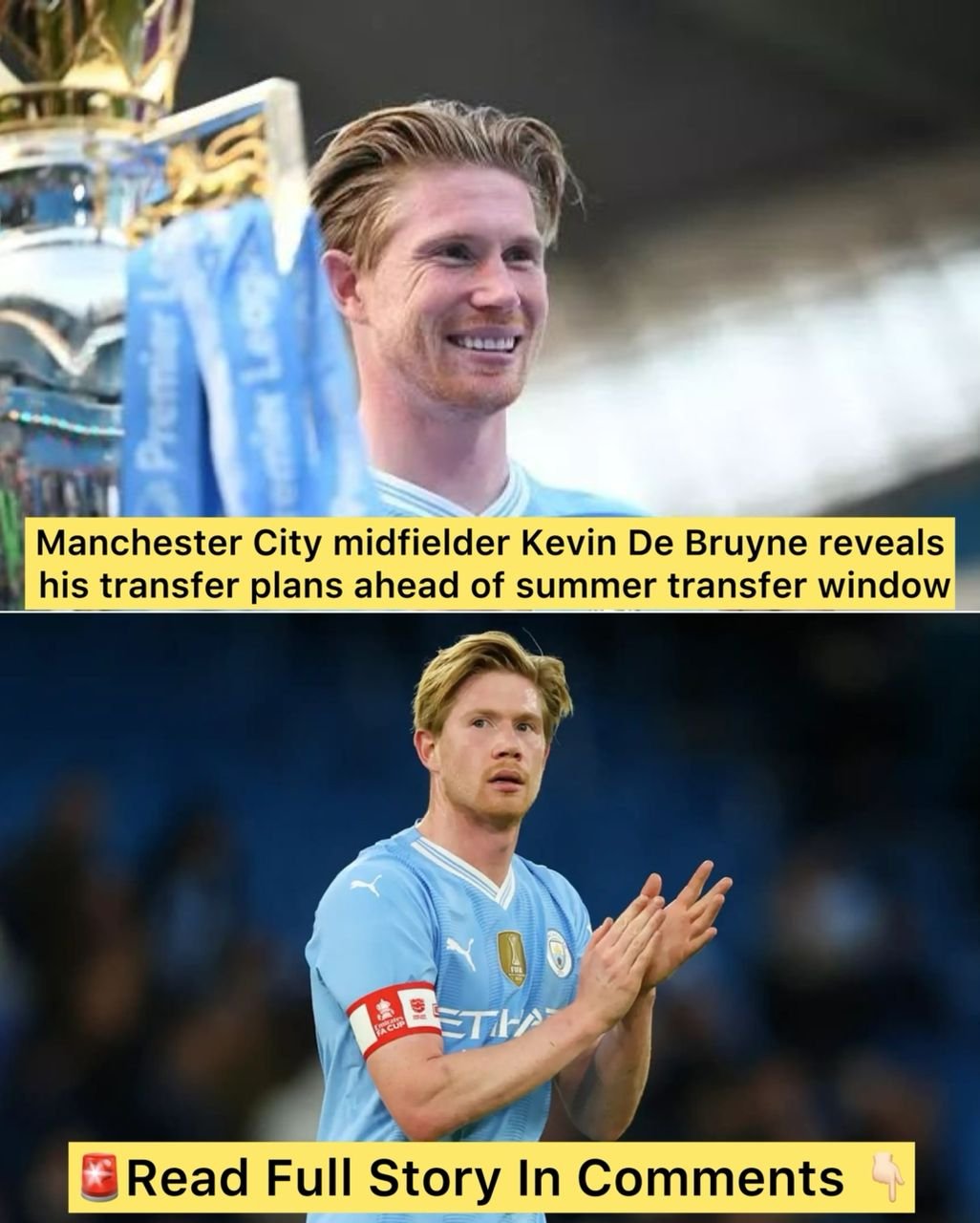 Manchester City midfielder Kevin De Bruyne reveals his trasnfer plans ahead of summer transfer window
