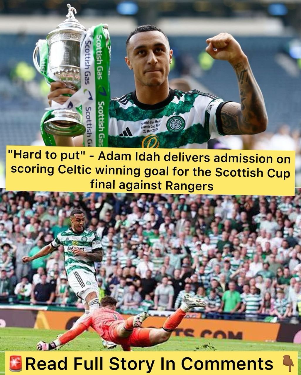 "Hard to put" - Adam Idah delivers admission on scoring Celtic winning goal for the Scottish Cup final against Rangers