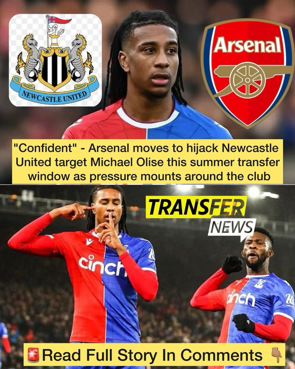 "Confident" - Arsenal moves to hijack Newcastle United target Michael Olise this summer transfer window as pressure mounts around the club