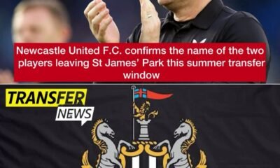 Newcastle United F.C. confirms the name of the two players leaving St James’ Park this summer transfer window