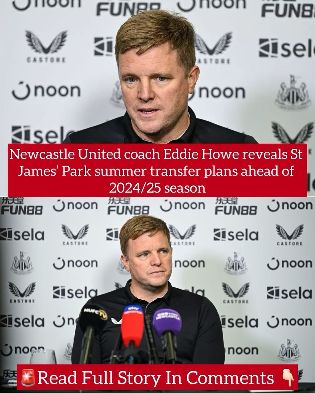 Newcastle United coach Eddie Howe reveals St James’ Park summer transfer plans ahead of 2024/25 season